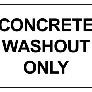 Concrete Washout Only