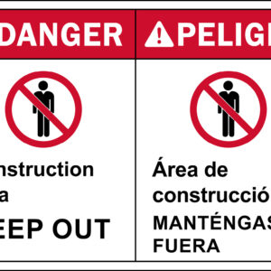 Danger: Construction Area - Keep Out, Bilingual