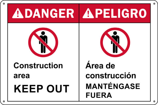 Danger: Construction Area - Keep Out, Bilingual