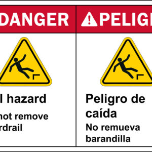 Danger: Fall Hazard - Do Not Remove Guardrail, Bilingual