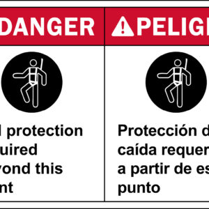 Danger: Fall Protection Required Beyond this Point, Bilingual
