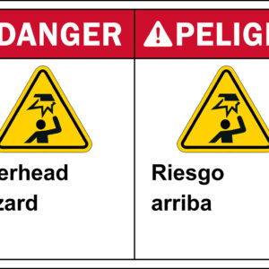Danger: Overhead Hazard, Bilingual