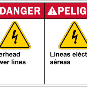 Danger: Overhead Power Lines, Bilingual