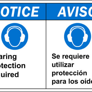 Notice: Hearing Protection Required, Bilingual
