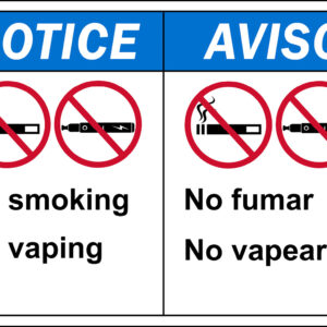 Notice: No Smoking/No Vaping, Bilingual